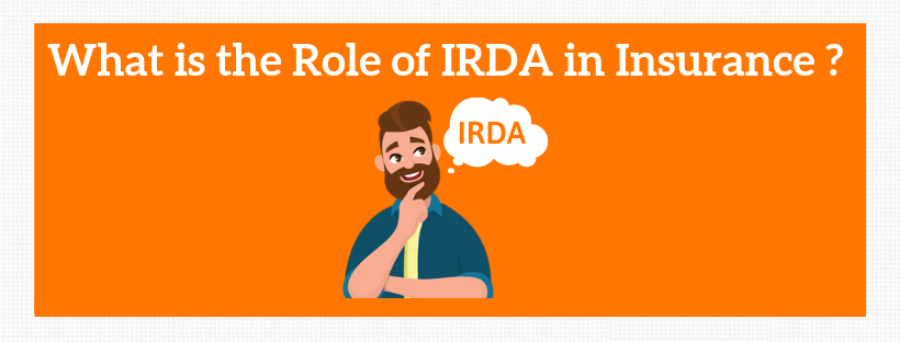 What-is-the-Role-of-IRDA-in-Insurance